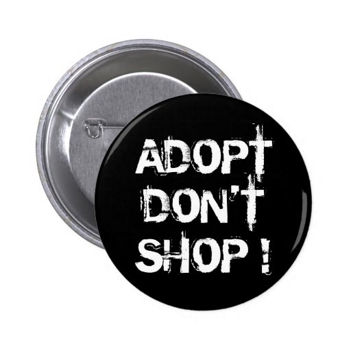 Adopt, Don't Shop Button
