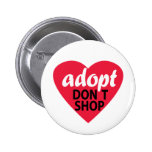 Adopt Dont Shop Pinback Button