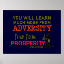 Adversity vs Prosperity ~ Poster 24"x18"