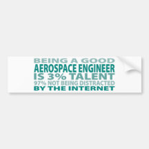 Aerospace Engineer 3% Talent Bumper Stickers