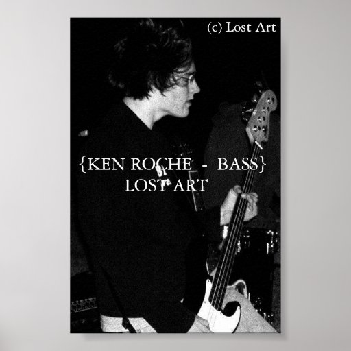 Affiche de Ken Roche, bassiste pour l'art perdu
