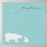 Affiche mignonne d'ours blanc : Toujours là pour v