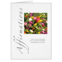 Affirmation Tulips Greeting Cards