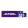 Affordable health care for all Americans Bumper Stickers