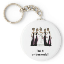 African American -  I'm a bridesmaid! Keychain