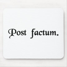 After the fact. mousepad