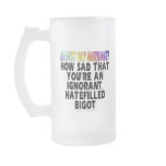 Against gay marriage? mugs