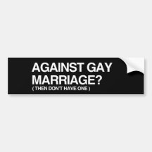 AGAINST GAY MARRIAGE - THEN - .png Bumper Stickers