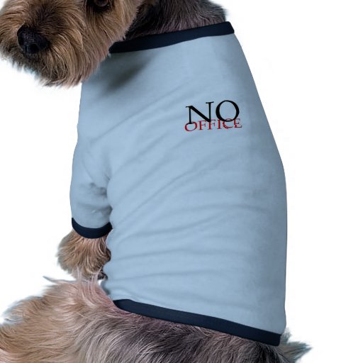 Agasalho cão NO OFFICE Camisetas Para Caes