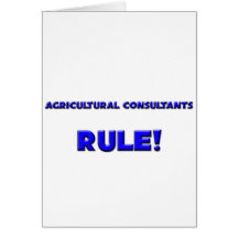 Agricultural Consultants Rule! Greeting Cards