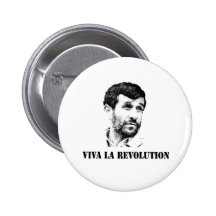 Ahmadinejad - Viva la revolution Pinback Button