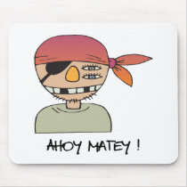 Ahoy Matey Pirate mousepads