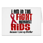 AIDS HIV In The Fight 1 Brother Greeting Card