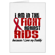 AIDS HIV In The Fight 1 Daddy Greeting Card
