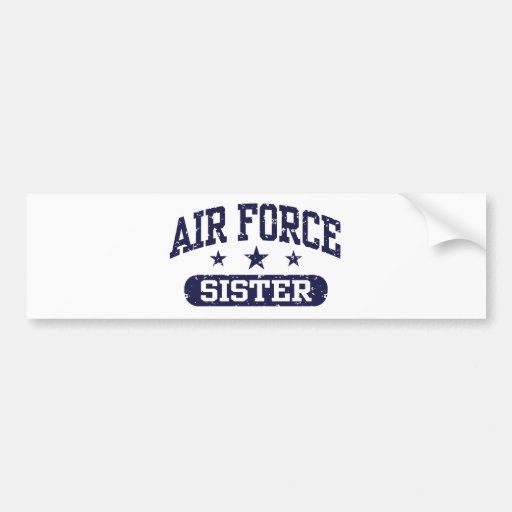 Air Force Sister Bumper Sticker