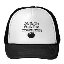 Air Traffic Controllers Are The Bomb! Hat