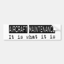 Aircraft Maintenance It Is Bumper Sticker