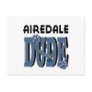 Airedale DUDE Post Card