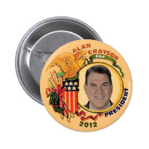 Alan Grayson for President 2012 Button