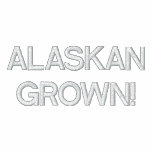 ALASKAN GROWN! HOODIE