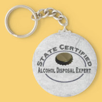 Alcohol Disposal Expert keychains