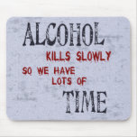 Alcohol Time mousepads