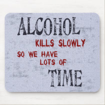 Alcohol Time mousepads
