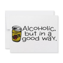Alcoholic But In A Good Way Beer