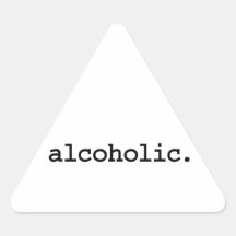 alcoholic. triangle stickers