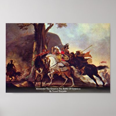 Alexander The Great In The Battle Of Granicus Posters by Artcollection