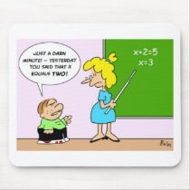 algebra kid teacher yesterday x equals two mousepad
