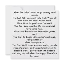 Alice: But I don't want to go among mad people.... Personalized Announcement