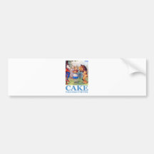 ALICE SAYS, "CAKE WILL MAKE IT BETTER" BUMPER STICKER