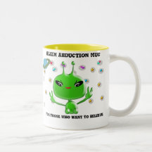 Alien Abduction Mug For Those Who Want to Believe