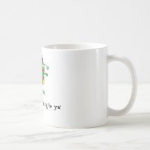 Alien dude, Top of the Morning to ya' Coffee Mugs