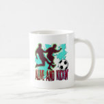 ALIVE AND KICKIN' SOCCER COFFEE MUG