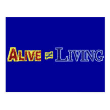 Alive Does Not Equal Living Text Design Postcard