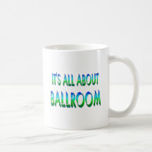 All About Ballroom Coffee Mugs