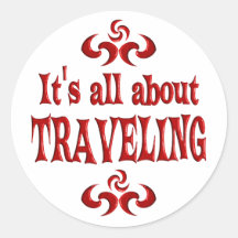 ALL ABOUT TRAVELING ROUND STICKER