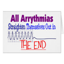 All arrhythmias straighten themselves out END Cards