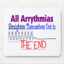 All arrhythmias straighten themselves out END Mouse Mats