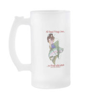 ALL GOOD THINGS COME TO THOSE WHO WADE MUGS