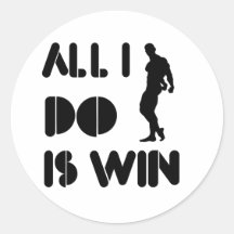 All I Do Is Win At Bodybuilding Round Sticker