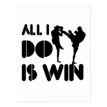 All I Do Is Win At Kickboxing Postcards