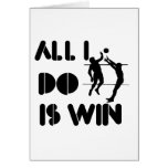 All I Do Is Win At Volleyball Cards
