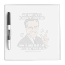 ALL I HAVE TO DO IS LOOK PRESIDENTIAL DRY ERASE BOARDS