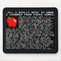 All I Need to Know... Video Games Mouse Pad