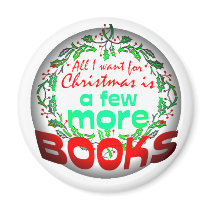 All I want for Christmas Magnet