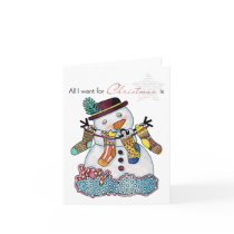 all i want for christmas snowman  card
