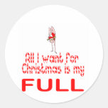 All I want Full Sticker